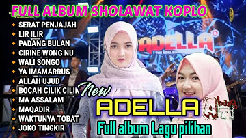 SHOLAWAT KOPLO ADELLA TERBARU FULL ALBUM