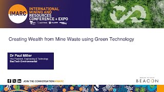 Creating Wealth from Mine Waste using Green Technology