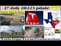 Tesla Gigafactory Texas 27 July 2022 Cyber Truck & Model Y Factory Construction Update (07:35AM)