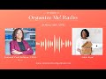 At Home With Nikki on Organize Me! Radio