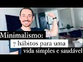 7 hábitos que vão aumentar a sua qualidade de vida