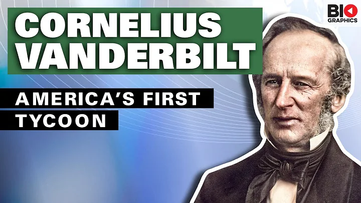 Cornelius Vanderbilt: Americas First Tycoon