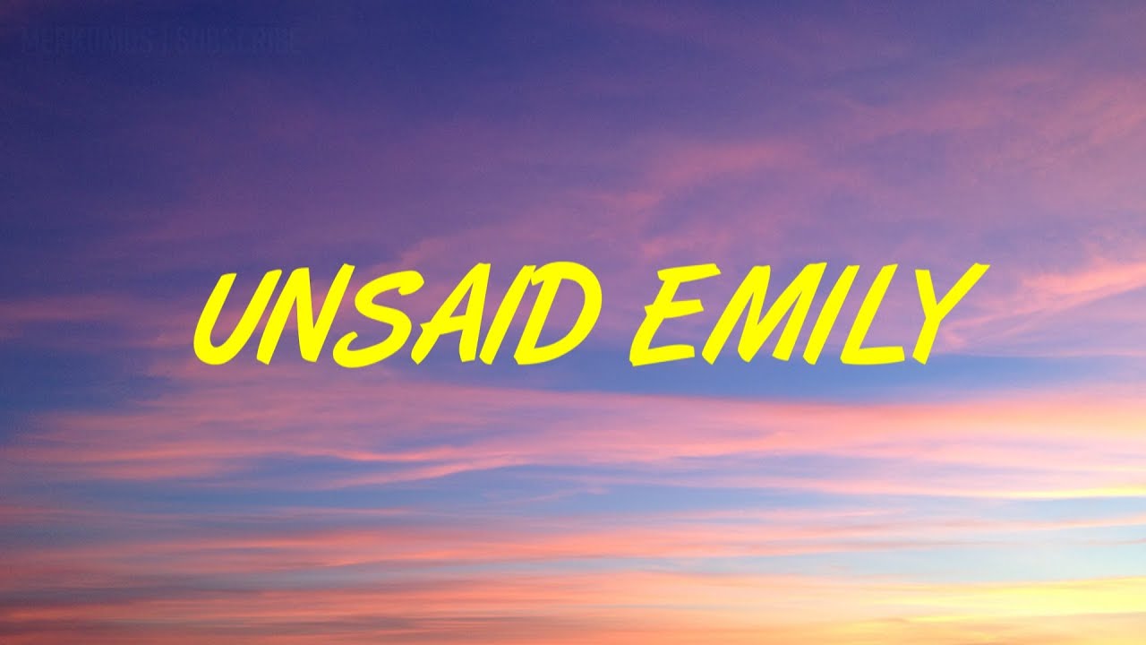 Unsaid Emily Charlie Gillespie (LYRICS) Julie and the Phantoms