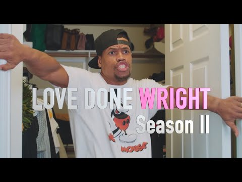 "SURPRISE" | Love Done Wright | S2: EP:1 | IG : @phil_wright_