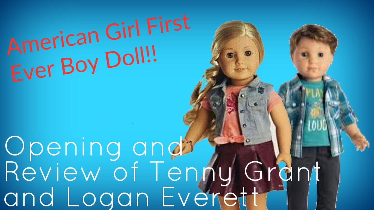 Opening and Review of the Brand New American Girl Dolls! / Logan Everett and Tenney Grant