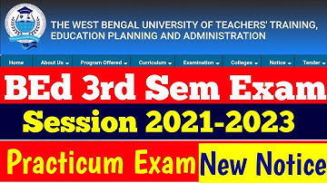 WBUTTEPA BEd 3rd Sem Exam New Notice. Session 2021-2023 Practicum Exam New Notice. (BSAEU)