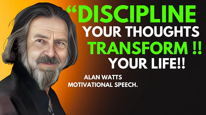 ALAN WATTS -||How to Discipline Your Thoughts for Success  , Best Motivational Speech#alanwatts