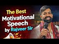 The Best Motivational Speech by Rajveer Sir Springboard 