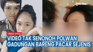 Viral Wanita Berbaju Polisi, Ternyata Polwan Gadungan, Video Tak Senonohnya Bareng Pacar Sejenis