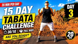 15 DAYS TO GET FIT 💪 DAY 3 | INTENSE 30/10 TABATA CHALLENGE
