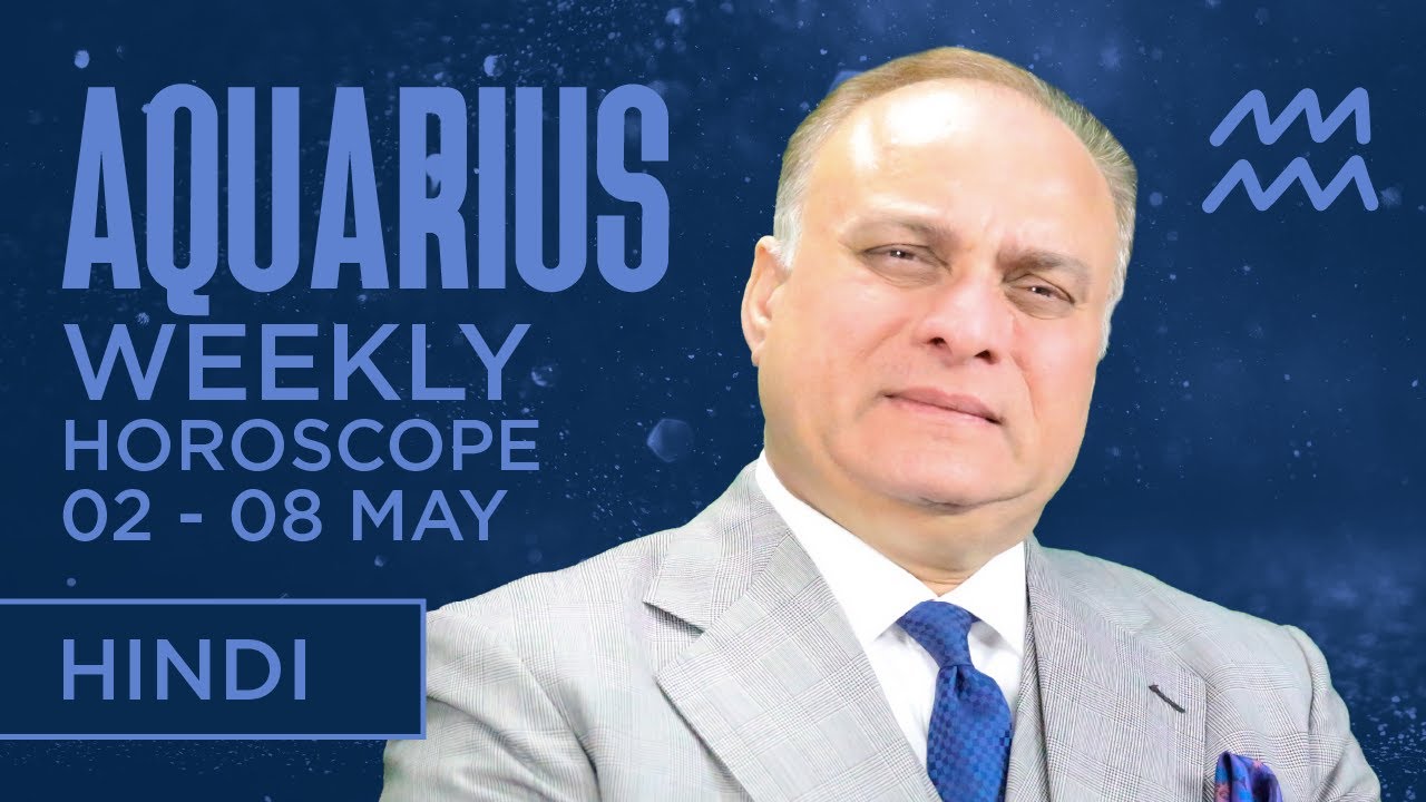 Aquarius Weekly Horoscopes Video For 2nd May 2022 Hindi Preview