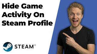 How To Hide Game Activity On Steam Profile (2026 Easy Guide)