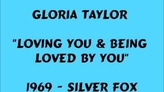 Gloria Taylor - Loving You & Being Loved By You - 1969