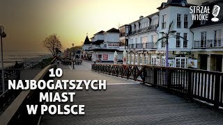 10 Najbogatszych miast w Polsce