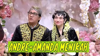 [FULL] PERNIKAHAN ANDRE & AMANDA | SAHUR LEBIH SEGERRRR (04/04/24)