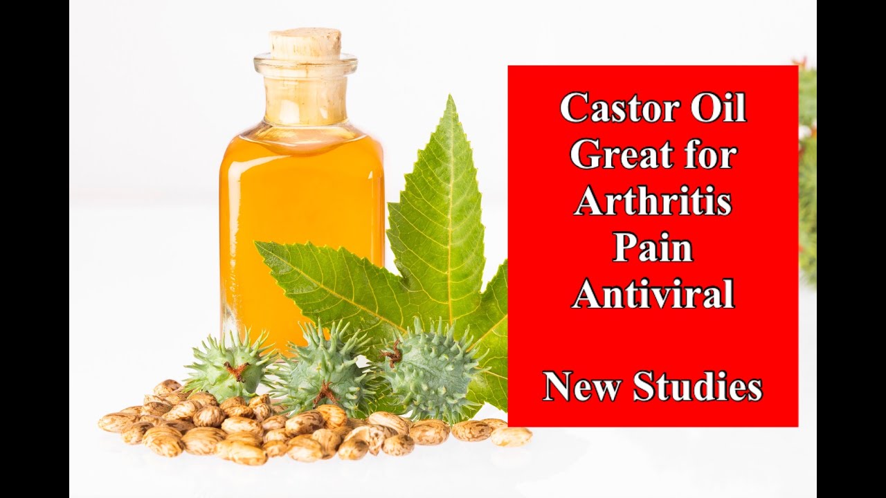 Castor Oil Great For Arthritis Pain And Antiviral And More New Castor oil great for arthritis pain and antiviral and more new