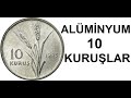 1975, 1976 ve 1977 Yılı Alüminyum 10 Kuruşlar