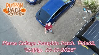 PierceCollegePumpkinPatch. Video2. DJIflip. 10-10-2025
