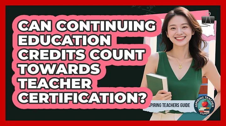 Can Continuing Education Credits Count Towards Teacher Certification? - Aspiring Teacher Guide