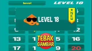 Kunci jawaban tebak gambar android level 18 terbaru 2017 game play
terupdate rahasia 2...