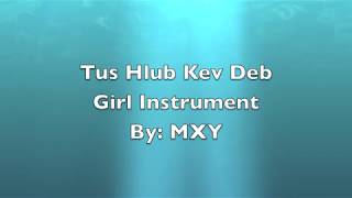 Video voorbeeld van "Tub Hlub Kev Deb Girl Instrument w/Lyrics"