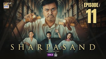 SharPasand Episode 11 | 12 Nov 2025 | ENG SUB | ARY Digital Drama