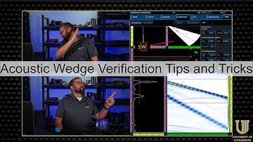 Acoustic Wedge Verification Tips and Tricks