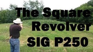 Square Revolver Sig P250