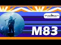 M83 COMPLETO | #CORONACAPITALGDL 2023 | DÍA 1