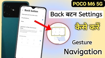 Poco m6 Back Button Settings || Poco m6 Back Button Change || How To Change Back Button In Poco m6