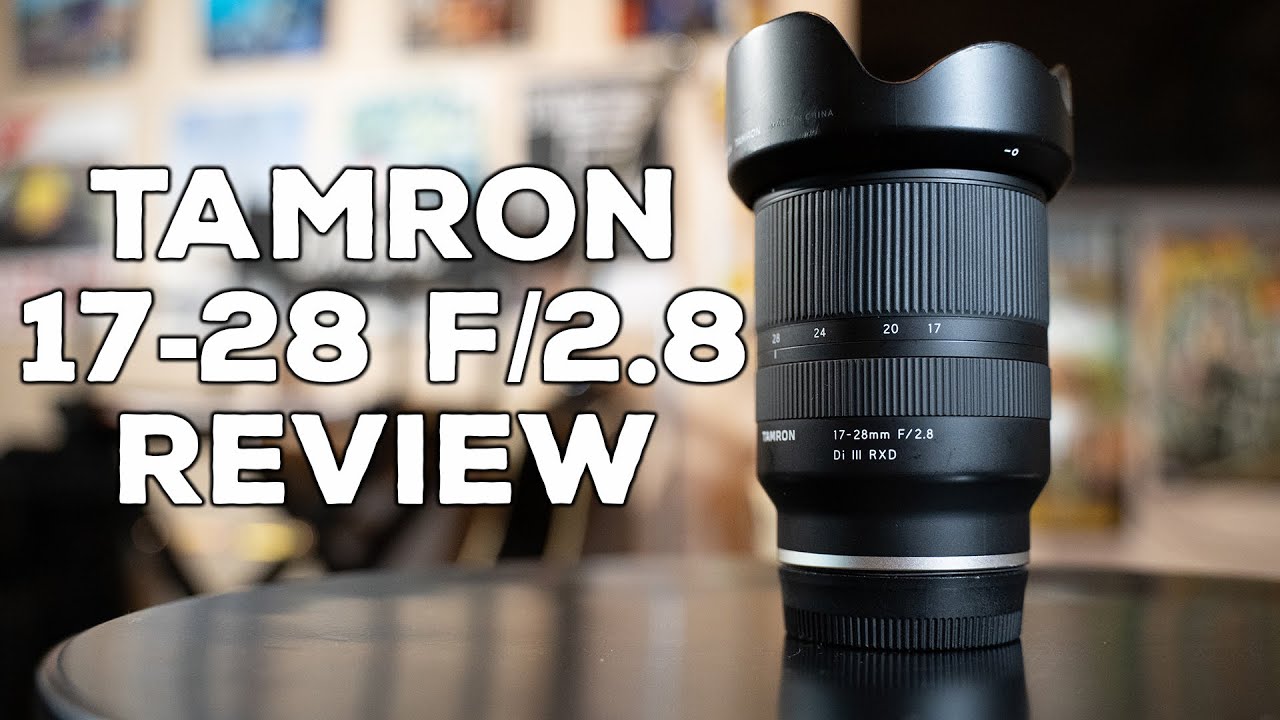 Tamron 17-28mm f/2.8 Lens Review | Sony E-Mount - YouTube