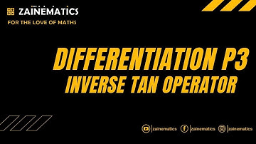 P3 DIFFERENTIATION - WITH PRACTICE (INVERSE TAN OPERATOR) A LEVELS MATHS 9709