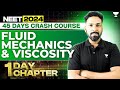 1 day 1 chapter fluid mechanics  viscosity  45 days crash course  neet 2024  anupam upadhyay