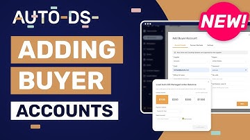 How To Add Buyer Accounts To Automate Your Orders (AutoDS Settings)