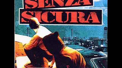 Senza Sicura - La memoria