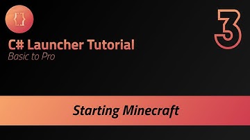 C# Minecraft Launcher Tutorial | Starting Minecraft