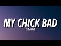 Ludacris - My Chick Bad (Lyrics) ft. Nicki Minaj | My chick bad tell yo chick to go home