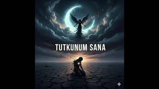Karay - Tutkunum Sana