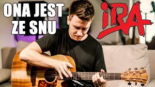 IRA/Artur Gadowski - Ona Jest Ze Snu - Fingerstyle Guitar Cover/Gitara Akustyczna