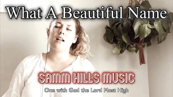 [Remastered] "What A Beautiful Name" - Samm Hills Music - Gospel Version (Virtual Choir)