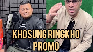 Khosung Ringkho Promo. The Story Behind The Songfind Out