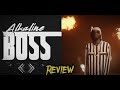 ALKALINE - BOSS (Official visualizer￼) Review