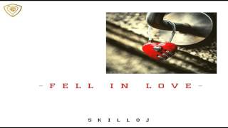 Skilloj   Fell in Love Freestyle NEW MUSIC 2017   YouTube