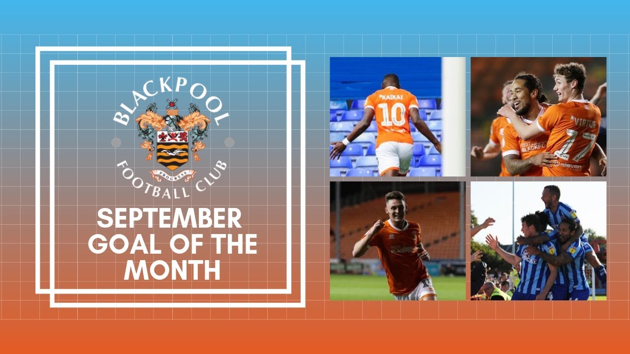 GOTM Contenders | September 2019 blackpool fc manager