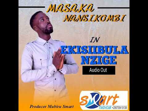 Ekisiibula Nzige Official Audio Masaka