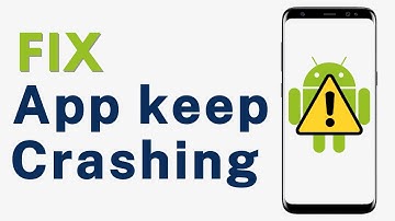 How to Fix Android App