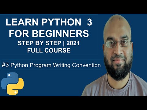 Learn Python | Python Basic For Beginners | Python Tutorial - Python Programming Writing Convention.