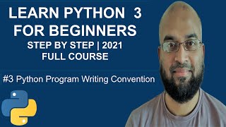 Learn Python | Python Basic For Beginners | Python Tutorial - Python Programming Writing Convention.