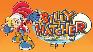 Let's Play Billy Hatcher and the Giant Egg Ep. 7 - Rolly Roll