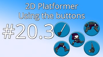 20.3: Unity 5 tutorial for beginners: 2D Platformer - Using the buttons